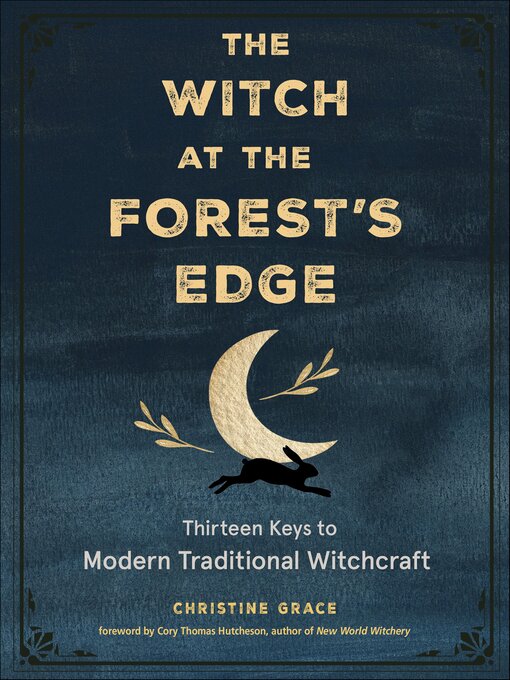 Title details for The Witch at the Forest's Edge by Christine Grace - Available